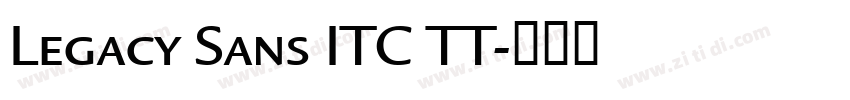 Legacy Sans ITC TT字体转换